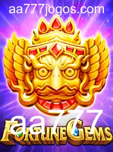 FortuneGems: Explorando o Fascinante Mundo do Jogo com AA777